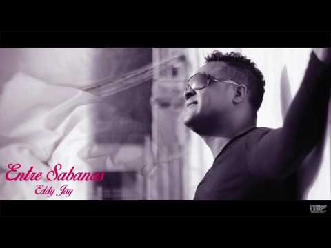 Entre Sabanas - Eddy Jay (ORIGINAL) "Sin Placas"