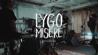 Lygo - Misere (prettylivesessions.)