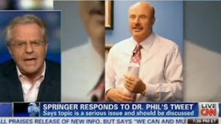 Jerry Springer Defends Dr. Phil's 'Drunk Girl' Tweet on CNN