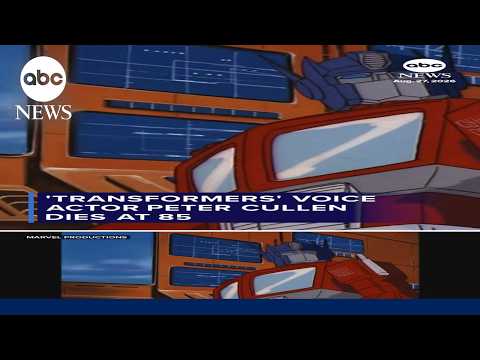 'Transformers' voice actor Peter Cullen dies at 85