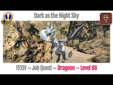 FFXIV Dragoon Level 68 Job Quest ~ Stormblood ~ Dark as the Night Sky