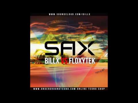 BILLX VS FLOXYTEK SAX SHORT VERSION