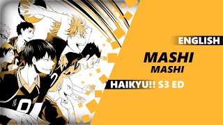 ENGLISH HAIKYUU!! S3 ED - Mashi Mashi (More and More) [Dima Lancaster]