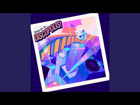 Video thumbnail for Welcome to Discopolis!