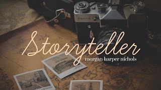 Storyteller - Morgan Harper Nichols // Letras