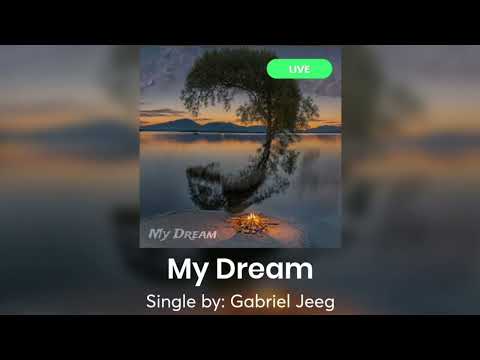 Gabriel Jeeg - My Dream