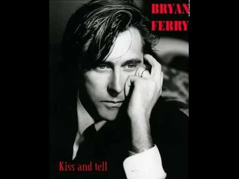 download lagu mp3 mp4 Bryan Ferry Kiss And Tell, download lagu Bryan Ferry Kiss And Tell gratis, unduh video klip Bryan Ferry Kiss And Tell