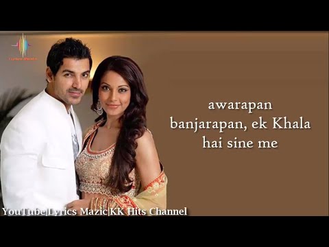 Full Song : Awarapan Banjarapan Lyrics - Krishnakumar Kunnath | M.M Kreem | Sayeed Quadri | Jism