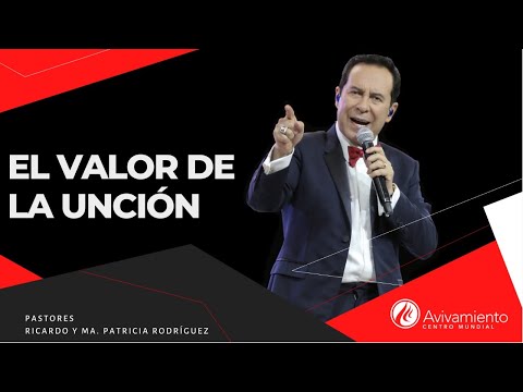 #347 The Value of the Anointing - Pastor Ricardo Rodríguez
