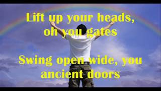 LIFT UP YOUR HEADS (With Lyrics) : Don Moen