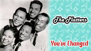 The Platters - You&#39;ve Changed
