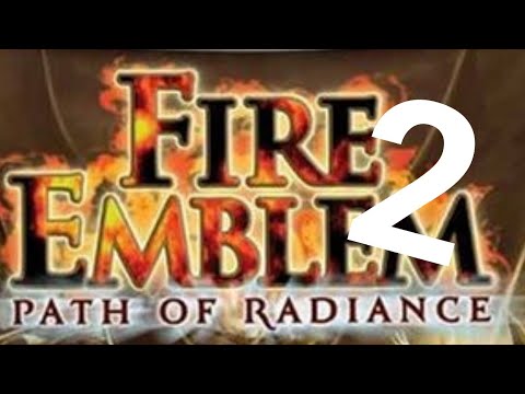 Fire Emblem Path of Radiance Playthrough Part 2
