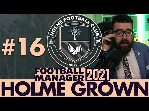 NEW SEASON | Part 16 | HOLME FC FM21 | Football Manager 2021