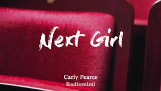 Carly Pearce - Next Girl (Lyrics)