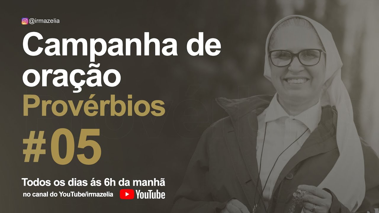 Ir. Zélia - Provérbios 5 e Reflexão