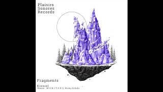 Kressel - Fragments (Monitors Remix)