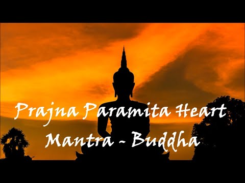 Prajna Paramita Heart Mantra Buddha | Heart Sutra | Video: Barun Dey |