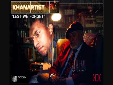 Khanartist - Lest We Forget ft. Jan de Vries (WWII veteran/ Order of Canada)