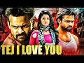 Tej I Love You 2024 New Released Full Hindi Dubbed Action Movie New South Indian Movies 2024