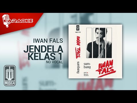 Iwan Fals - Jendela Kelas I (Official Karaoke Video) | No Vocal