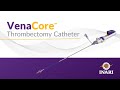 VenaCore Thrombectomy Catheter