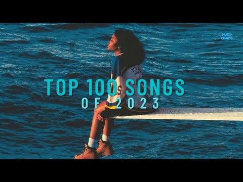 Top 100 Best Songs Of 2023