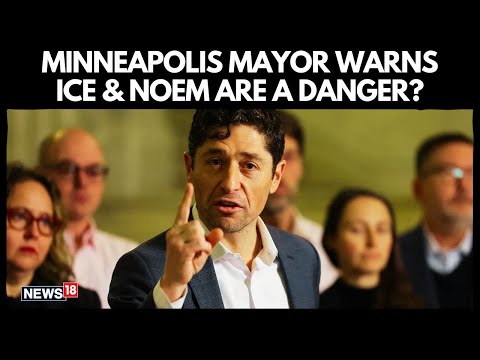 Minneapolis Mayor Warns: 'ICE & Noem Are Making City Less ...