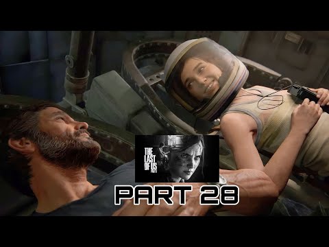 The Last of Us 2 Full Game Movie No Commentary Gameplay Walkthrough Part 28