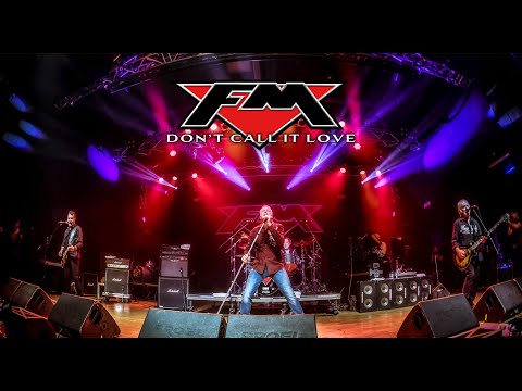 FM - "Don't Call It Love" - Official Video