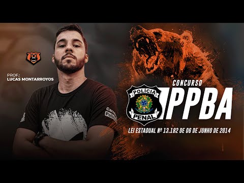 Concurso Policia Penal Bahia - Lei Estadual Nº 13.182 de 06 de Junho de 2014
