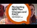 Navigating NDIS Plan Changes and PACE - Kinora Webinar