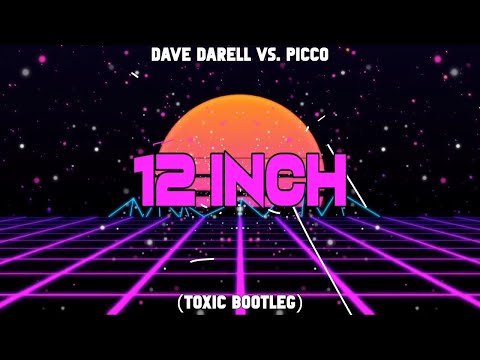 Dave Darell vs. Picco - 12 Inch (Toxic Bootleg)