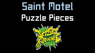 Saint Motel - Puzzle Pieces [Jet Set Karaoke]