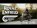 [RAW SOUND] [4K] Royal Enfield Classic 350 with spectacular drone shots