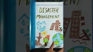 Disaster Management Project File 📂/ Class 9th/ Social Science 😊