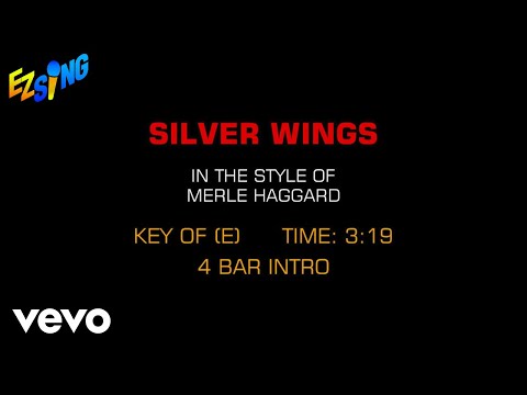 Merle Haggard - Silver Wings (Karaoke EZ Sing)