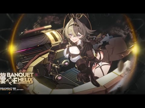 [The Greatest Fraudster] v5.9 Trailer Banquet of Helix Honkai Impact 3rd PV BGM OST EXTENDED