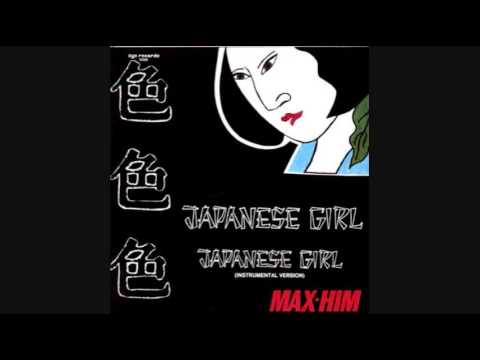 Max Him - Japanese Girl (1985)