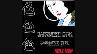 Max Him - Japanese Girl (1985)