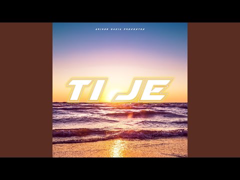 Ti Je