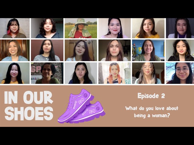 [WATCH] ‘In Our Shoes’: What do you love about being a woman?