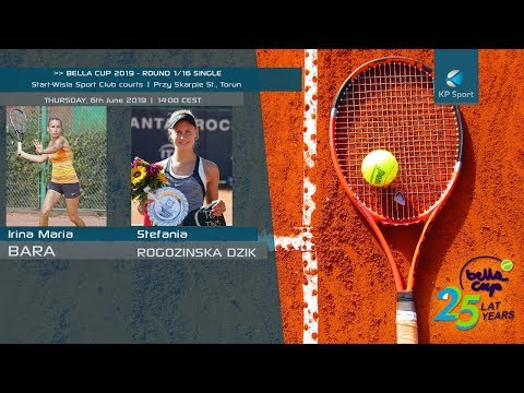 Irina Maria BARA (ROU) vs Stefania ROGOZINSKA DZIK (POL) / Bella Cup 2019 / Round 1/16 Single