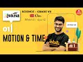 Motion And Time L1 | Class 7 Science Chapter 13 | NCERT | Physics | Young Wonders | Pritesh Sir