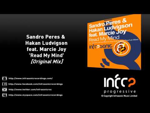 Sandro Peres & Hakan Ludvigson Feat. Marcie Joy - Read My Mind (Original Mix)