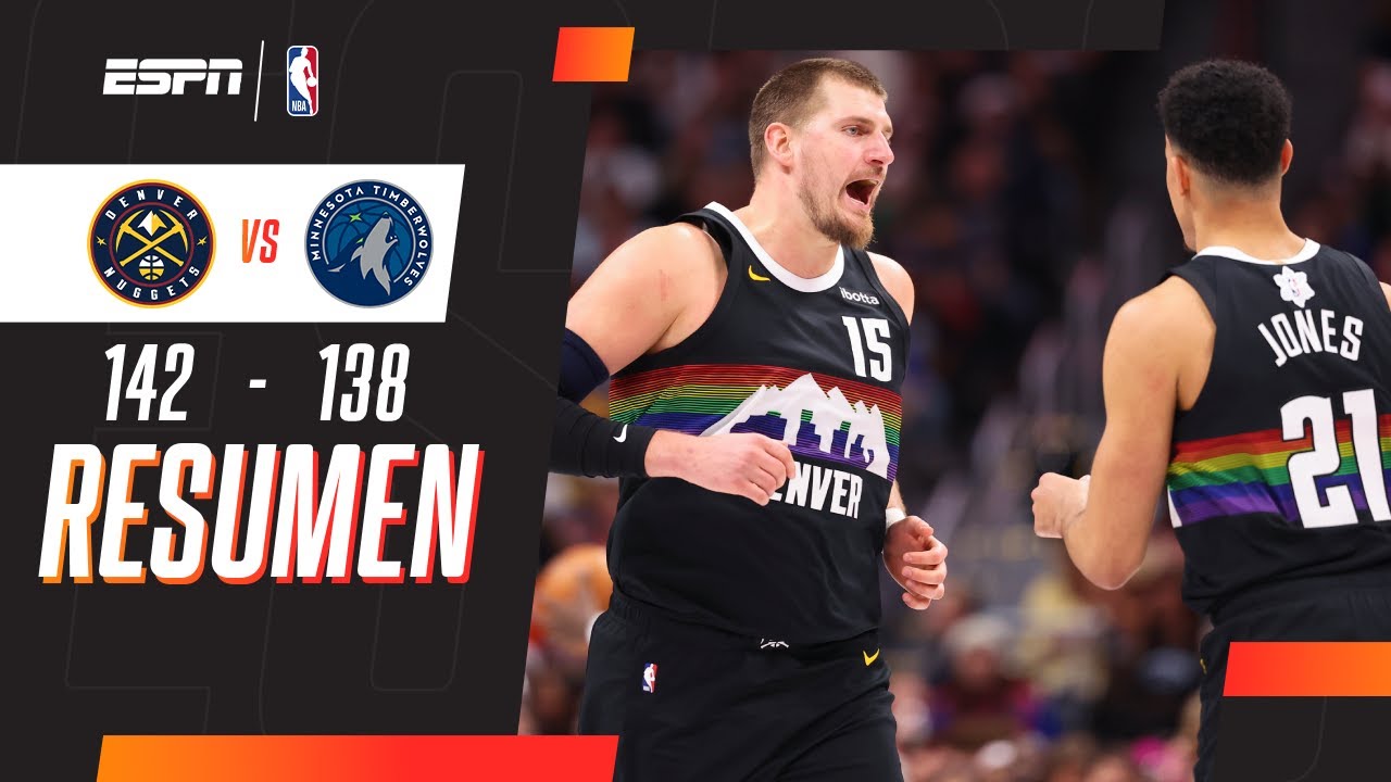 AJUSTADO TRIUNFO DE LOCAL DE DENVER ANTE MINNESOTA | Nuggets 142-138 Timberwolves | RESUMEN