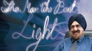Dr.Narinder Singh Kapany, father of fibre optics