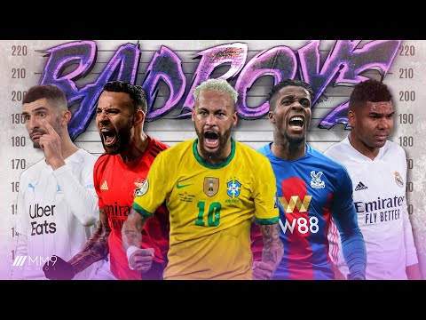 Top 10 Bad Boys In Football 2021