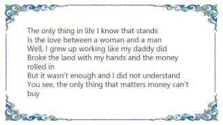 Chris Cagle - The Love Between a Woman and a Man Lyrics