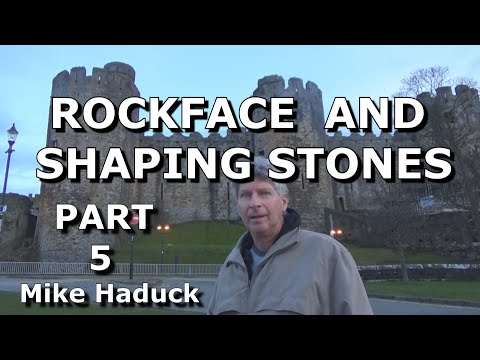ROCKFACING AND SHAPING STONES (PART 5) Mike haduck