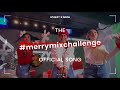 Official STEEZY Merry Mix Challenge Song MERRYMIXCHALLENGE STEEZY CO